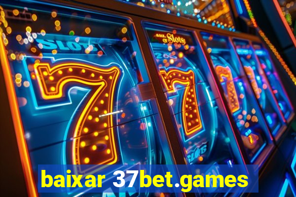 baixar 37bet.games